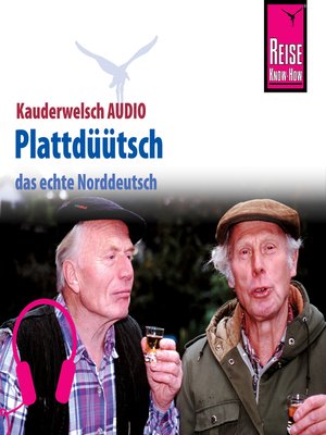 cover image of Reise Know-How Kauderwelsch AUDIO Plattdüütsch
